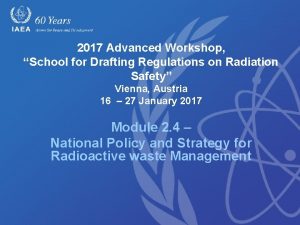 2017 Advanced Workshop School for Drafting Regulations on