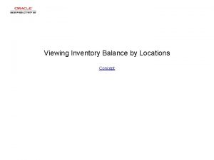 Viewing Inventory Balance by Locations Concept Viewing Inventory