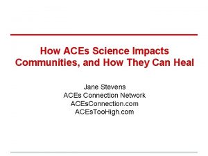 How ACEs Science Impacts Communities and How They