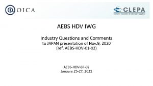 AEBS HDV IWG Industry Questions and Comments to