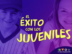 Yo quiero tener xito con los Juveniles Adiestra