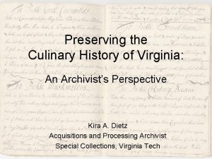 Preserving the Culinary History of Virginia An Archivists