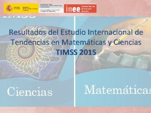 Resultados del Estudio Internacional de Tendencias en Matemticas