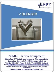 V BLENDER Mfg Exp Of Plants Machineries for