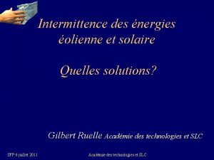 Intermittence des nergies olienne et solaire Quelles solutions