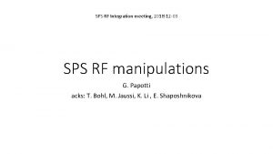 SPS RF Integration meeting 2018 12 03 SPS