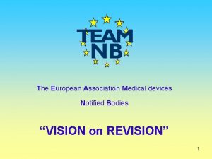 The European Association Medical devices Notified Bodies VISION