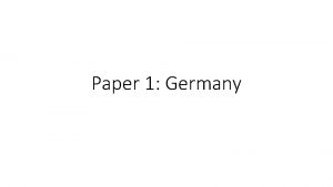Paper 1 Germany Kaiser Wilhelm and the difficulties
