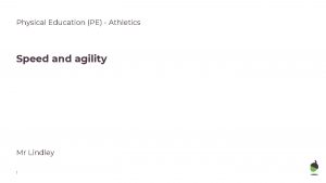 Physical Education PE Athletics Speed and agility Mr