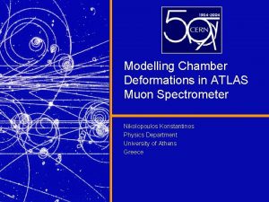 Modelling Chamber Deformations in ATLAS Muon Spectrometer Nikolopoulos