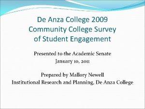 De Anza College 2009 Community College Survey of