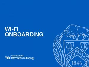 WIFI ONBOARDING 1 WiFi Onboarding Past Vendor Ruckus