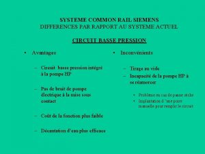 SYSTEME COMMON RAIL SIEMENS DIFFERENCES PAR RAPPORT AU