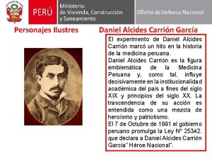 Personajes Ilustres Daniel Alcides Carrin Garca El experimento