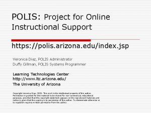 POLIS Project for Online Instructional Support https polis