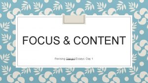 FOCUS CONTENT Revising Stargirl Essays Day 1 Before