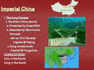 Imperial China I The Sung Dynasty 1 Northern