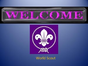 World Scout Kmm ama BHARAT SCOUTS GUIDES KENDRIYA