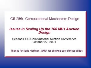 CS 286 r Computational Mechanism Design Issues in