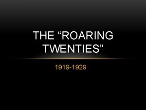 THE ROARING TWENTIES 1919 1929 STANDARDS SSUSH 15