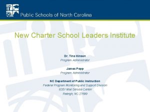 New Charter School Leaders Institute Dr Tina Hinson