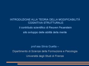 INTRODUZIONE ALLA TEORIA DELLA MODIFICABILIT COGNITIVA STRUTTURALE il