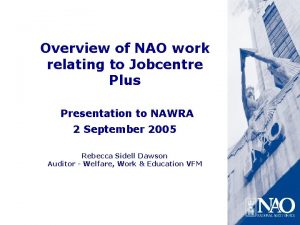 Overview of NAO work relating to Jobcentre Plus