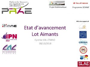 Projet Emblmatique Programme SESAME With the support of