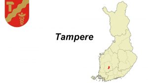 Tampere Moi et Tampere Je suis alle Tampere