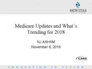 Medicare Updates and Whats Trending for 2018 NJ