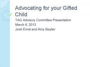 Advocating for your Gifted Child TAG Advisory Committee