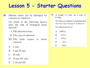 Lesson 5 Starter Questions Halflife Learning Intention To