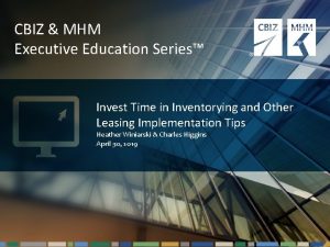 CBIZ MHM Executive Education Series Invest Time in