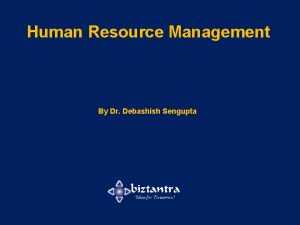Human Resource Management By Dr Debashish Sengupta Human
