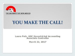 YOU MAKE THE CALL Laura Putz HSC Unrestricted