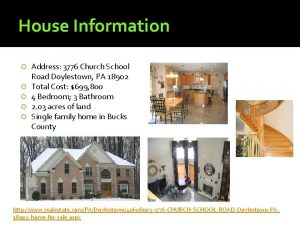 House Information Address 3776 Church School Road Doylestown