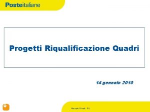 Progetti Riqualificazione Quadri 14 gennaio 2010 Mercato Privati