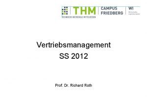 Vertriebsmanagement SS 2012 Prof Dr Richard Roth Literaturempfehlungen