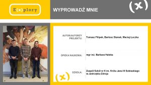 WYPROWAD MNIE Tomasz Filipek Bartosz Stanek Maciej uczka