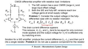 CMOS differential amplifier with resistive load limitations 1