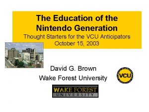 The Education of the Nintendo Generation Thought Starters