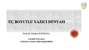Prof Dr Kerim ETNKAYA Karabk niversitesi Endstriyel Tasarm