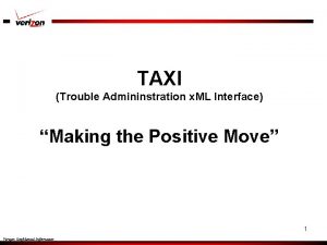 TAXI Trouble Admininstration x ML Interface Making the