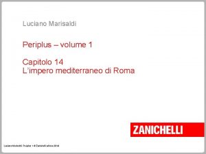 Luciano Marisaldi Periplus volume 1 Capitolo 14 Limpero