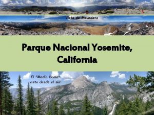Parque Nacional Yosemite California El Parque Nacional de