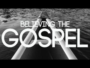 The Gospel The gospel is the good news