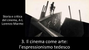 Storia e critica del cinema AL Lorenzo Marmo