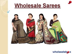 Wholesale Sarees Saree Saree is one of Indias