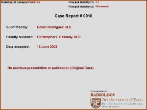 Radiological Category Pediatrics Principal Modality 1 CT Principal