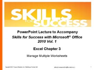 Power Point Lecture to Accompany Skills for Success